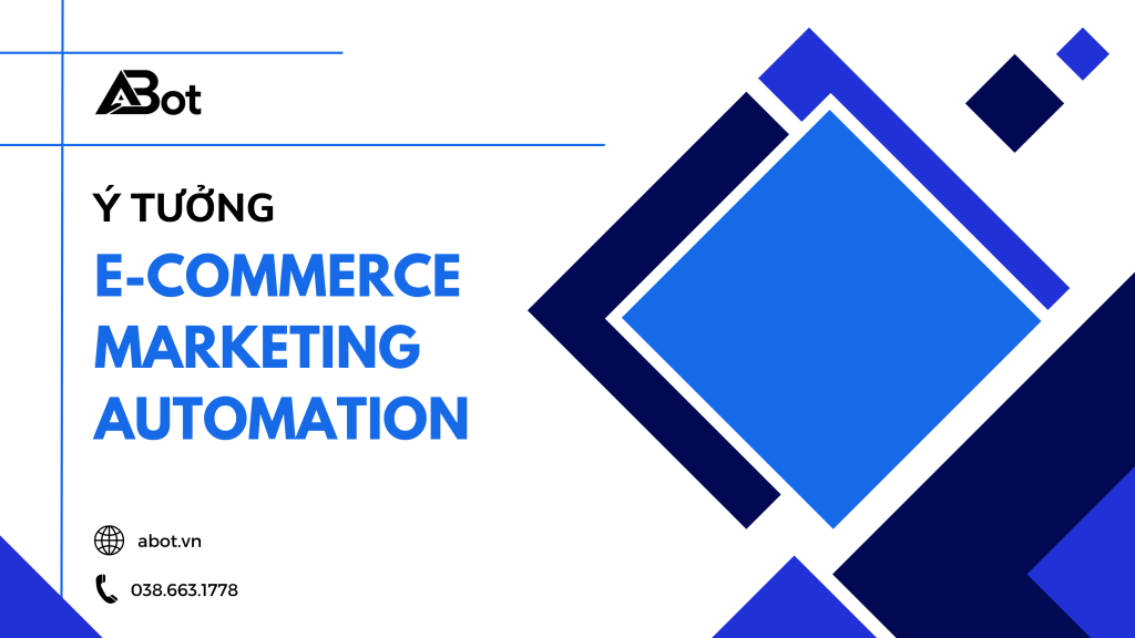 Ý tưởng e-commerce marketing automation